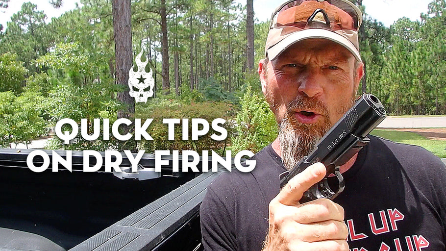 Quick Tips on Dry Firing
