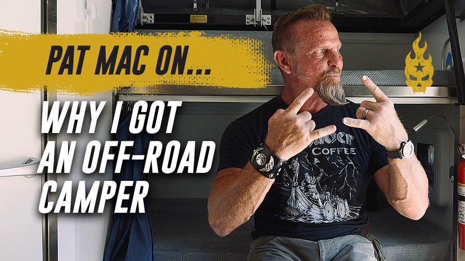 Why I Got an Off-Road Camper