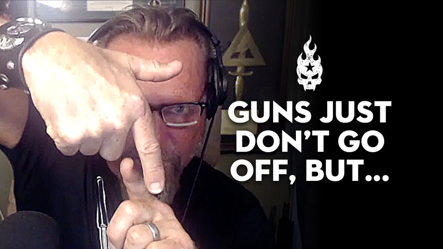 Guns Don’t Just Go Off, But…