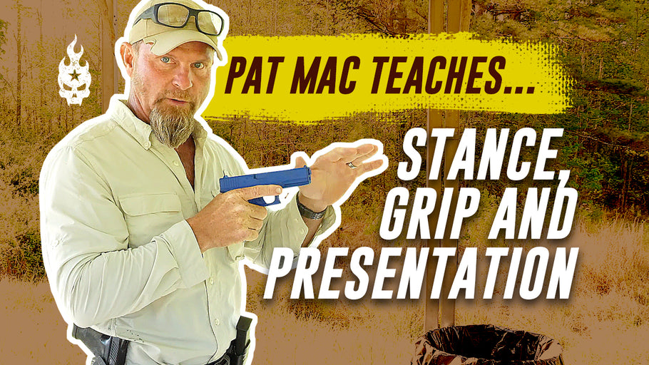 Stance, Grip, and Presentation