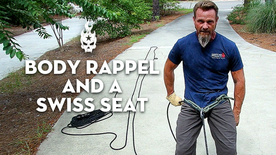 Body Rappel and a Swiss Seat